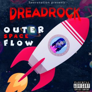 Dreadrock - Outer Space Flow