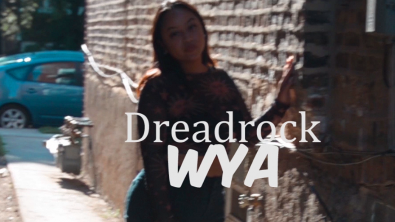 Dreadrock music video WYA